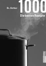 1000 - Die besten Rezepte (German Edition)