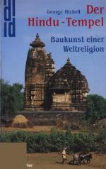 Der Hindu-Tempel : Baukunst einer Weltreligion = The Hindu temple : an introduction to its meaning and forms