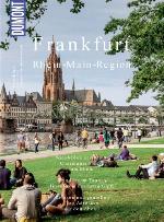 Frankfurt, Rhein-Main-Region Wiesbaden und Mainz - Charmante Städte am Rhein : Wandern im Taunus - Hinauf zum höchsten Gipfel : Relaxen und genießen - Top-Adressen für den Abend