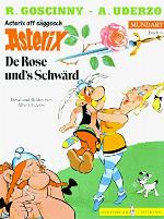 Asterix Mundart Geb, Bd.6, De Rose Und's Schwärd
