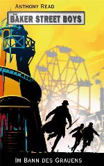 Die Baker Street Boys [...] Im Bann des Grauens