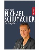 Michael Schumacher Die Biografie