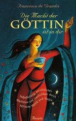Die Macht der Göttin ist in Dir