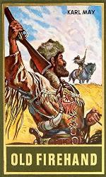 Gesammelte Werke, Bd.71, Old Firehand und andere Erz&auml;hlungen