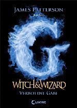 Witch &amp; Wizard - Verbotene Gabe