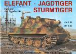 Elefant Jagdtiger Sturmtiger : rarities of the tiger family