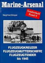 Flugzeugkreuzer, Flugzeugmutterschiffe, Flugzeugtender bis 1945