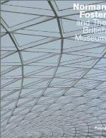 Norman Foster And The British Museum