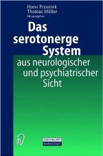 Das serotonerge System aus neurologischer und psychiatrischer Sicht