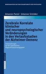Zerebrale Korrelate klinischer und neuropsychologischer Veränderungen in den Verlaufsstadien der Alzheimer-Demenz : Untersuchungen mit der quantitativen Magnetresonanztomographie