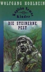 Die steinerne Pest