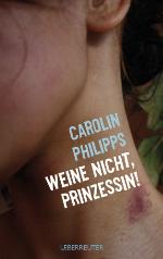 Weine nicht, Prinzessin!