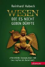 Wesen die es nicht geben dürfte