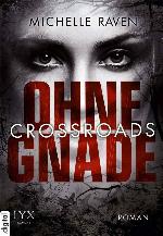 Crossroads - Ohne Gnade