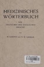 Medical dictionary of the English and German languages : two parts in one volume = Medizinisches Wörterbuch der deutschen und englischen Sprache : zwei Teile in einem Band
