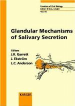 Glandular Mechanisms of Salivary Secretion (Frontiers of Oral Biology, Vol. 10)