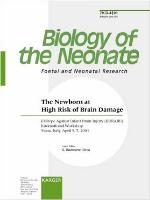 The Newborn at High Risk of Brain Damage: EURope Against Infant Brain Injury (EURAIBI) International Workshop, Siena, April 2001 (Biology of the Neonate)