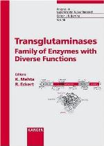 Transglutaminases: Family of Enzymes with Diverse Functions