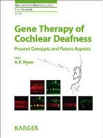 Gene Therapy of Cochlear Deafness