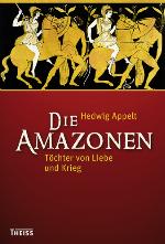 Die Amazonen - Töchter von Liebe und Krieg