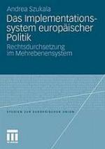 Das Implementationssystem Europaischer Politik