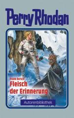 Perry Rhodan, Fleisch der Erinnerung (Autorenbibliothek 3)