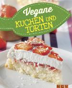 Vegane Kuchen & Torten Vegan backen
