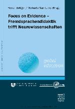 Focus on Evidence : Fremdsprachendidaktik trifft Neurowissenschaften