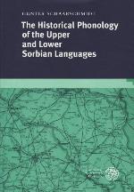 A Historical Phonology of the Upper and Lower Sorbian Languages