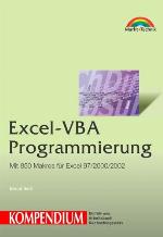 Excel-VBA-Programmierung mit 850 Makros für Excel 97/2000/2002
