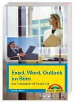 Excel, Word, Outlook im Büro plus Präsentation mit PowerPoint