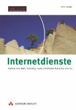 Internetdienste Aufbau von Mail, Directory, WWW, Certificate Authority und Co.