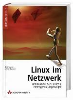 Linux im Netzwerk - Der Praxisleitfaden für kleine und mittlere Umgebungen