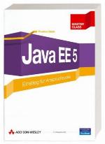 Java Ee 5.0. Master Class. Einstieg Für Anspruchsvolle