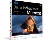 Der Entscheidende Moment