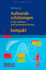 Aufwandsschätzungen In Der Software  Und Systementwicklung Kompakt (It Kompakt) (German Edition)