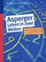 Asperger - Leben in zwei Welten 