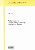 Performance Of Modern Eddy Viscosity Turbulence Models (Berichte Aus Der Luft  Und Raumfahrttechnik)