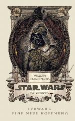 William Shakespeares Star Wars