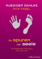 Die Spuren der Seele Was Hand und Fuß über uns verraten