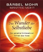 Das Wunder der Selbstliebe