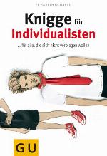 Knigge für Individualisten
