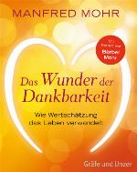 Das Wunder der Dankbarkeit