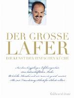 Der große Lafer - Die Kunst der einfachen Küche