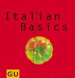 Italian Basics (GU Basic cooking) (German Edition)