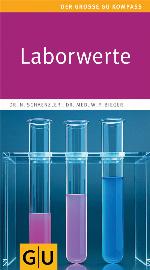 Laborwerte (Große GU Kompasse) (German Edition)