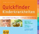Quickfinder Kinderkrankheiten (GU Quickfinder P&amp;F) (German Edition)
