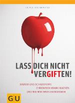 Lass dich nicht vergiften!