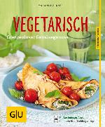 Vegetarisch Grenzenloser Gemüsegenuss