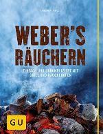 Weber's Räuchern Einfach und unkompliziert mit Grill und Räucherofen